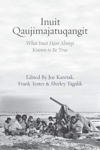Inuit qaujimajatuqangit what - inuit, qaujimajatuqangit: