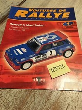 fascicule N° 4 Voitures de rallye Renault 5 maxi turbo 1985 collection Altaya