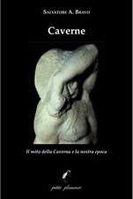 Salvatore Bravo Caverne. Il