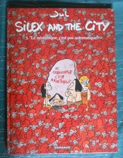 SILEX AND THE CITY 3 le néolithique c'est pas automatique BD EO 2012 dargaud