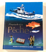 L'ENCYCLOPEDIE DE LA PECHE passion et techniques livre