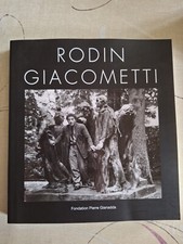 Livre RODIN GIACOMETTI Fondation Pierre Gianadda Art Sculpture Dessin 255 Pages