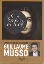 SKIDAMARINK De Guillaume MUSSO. 2020 Comme neuf. Voir scans recto/verso.