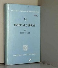 Hopf Algebras (Cambridge Tracts in Mathematics74)