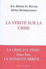 La vérité sur la crise