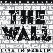 The Wall - Live in Berlin de