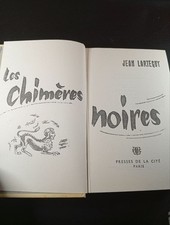 Les Chimères Noires | Jean Larteguy | Presses de la Cité | Bon état
