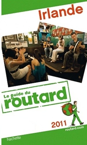 Guide routard irlande 2011 - du,
