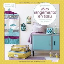 Mes rangements en tissu: 20 modèles astucieux pour la mais... | Livre | état bon