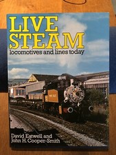 LIVE STEAM LOCOMOTIVES & LINES TODAY - Cooper-Smith - HARDBACK RAILWAY BOOK