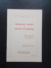 PARTITION - NOEL-GALLON / 50 LECONS DE SOLFEGE RYHTMIQUES - 2ème RECUEIL