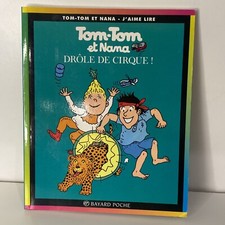 TOM-TOM ET NANA N°7 DROLE DE
