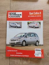 REVUE TECHNIQUE Opel Zafira 2 1.9 CDTi 100 120 Ch 2005 2010 Zafira II Diesel