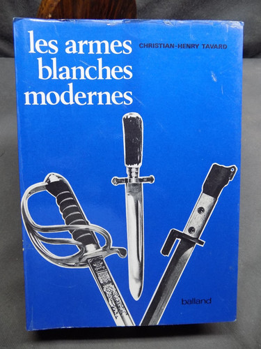 Les armes blanches modernes