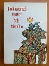 Grand Armorial équestre de la Toison d'Or - Michel Pastoureau - 2001