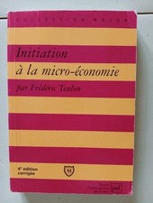 initiation a la micro economie (4e ed) | Teulon Frédéric | Bon état