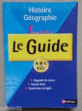 § ABC BAC LE GUIDE : histoire géographie - terminale L ES S
