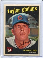 1959 Topps Baseball Card Taylor Phillips Pitcher Chicago Cubs Bear Mint # 113