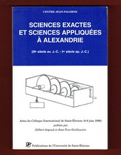 Sciences Exactes et Sciences Appliquées à Alexandrie, Actes colloque St Etienne