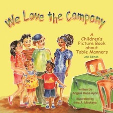 Angela Russ-Ayon We Love the Company (Poche)