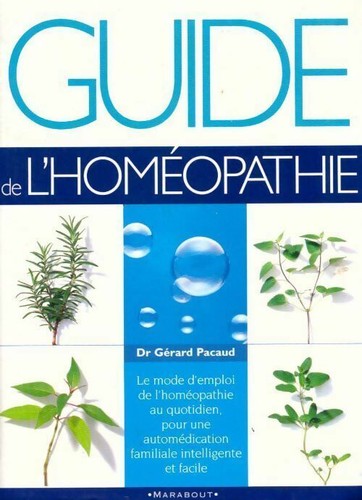 Guide homéopathie - l'homéopathie,