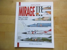 AVIONS & PILOTES N° 6 MIRAGE III 5 - 50 derives  1955 à 2000 JOUINEAU