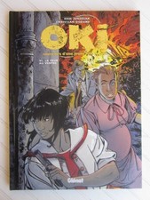 OKI TOME 6 : La peur au ventre  § EO § TBE