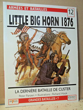 Panzeri/Hook. LITTLE BIG HORN 1876. LA DERNIÈRE BATAILLE DE CUSTER.Amérique Nord