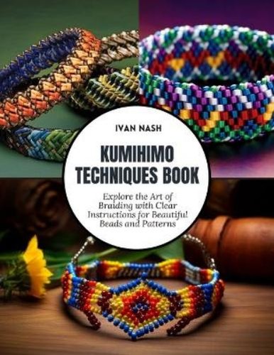 Ivan nash kumihimo techniques - nash,