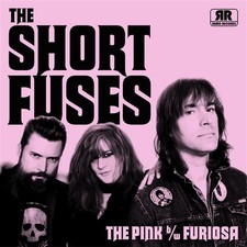 Short Fuses The Pink (Vinyl)