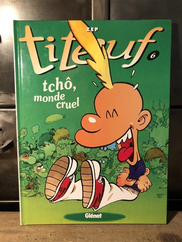 Titeuf tchō monde cruel - titeuf,