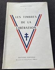 Livre « Les timbres de la Libération » - RARE !