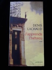 J'APPRENDS L'HEBREU DENIS LACHAUD LITTERATURE/FRANCE 840