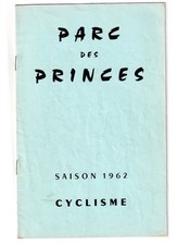 Programme du PARC DES PRINCES Arrivée du Grand Prix des Nations 62)