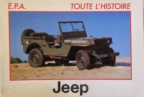 Jeep toute histoire willys - l'histoire,