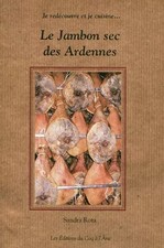 Le Jambon sec des Ardennes, Sandra Rota