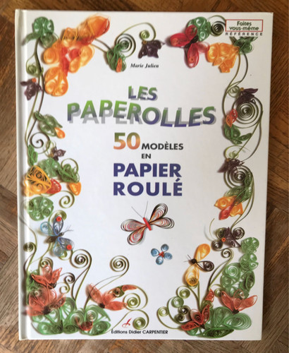 Les paperolles 50 modèles - les,