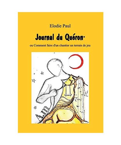Journal quéron ou - ou, comment