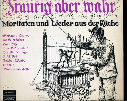 Traurig aber wahr moritaten - aber,