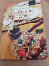 LA CUISINE AU WOK - recettes pour tous livre de 2008 de 60 pages