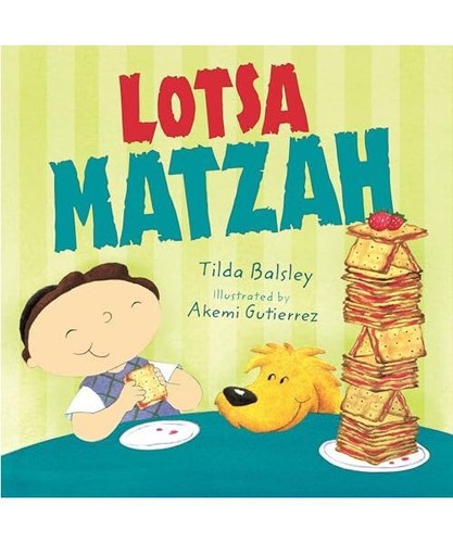 Lotsa matzah tilda balsley - lotsa,