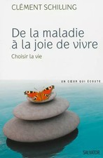 De la maladie à la joie de
