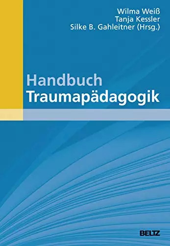 Handbuch traumapädagogik - handbuch,