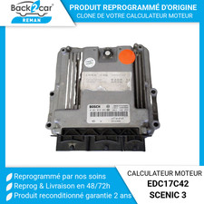 👨‍🔧CALCULATEUR MOTEUR REPROGRAMMÉ : EDC17C42 SCENIC 3 ⚙️