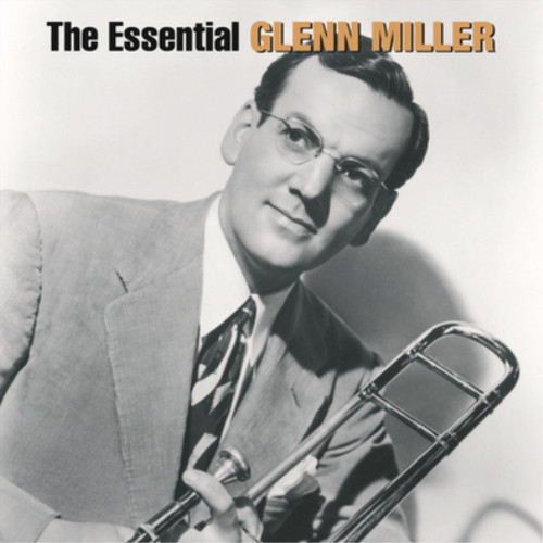 Glenn miller the essential - glenn,