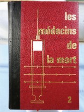 LES MÉDECINS DE LA MORT, TOME
