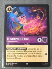 LORCANA FR - Chapitre 6 59/204 Le chapelier fou -  Super rare non Foil Neuf