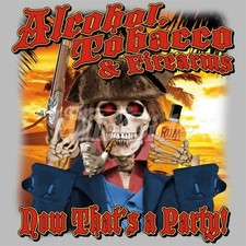 Alcohol, Tobacco & Firearms T