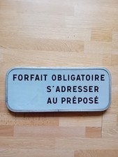 Ancien Panneau De Signalisation FORFAIT OBLIGATOIRE S'ADRESSER AU PRÉPOSÉ