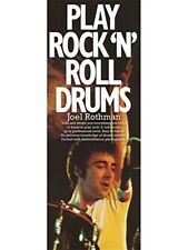 Méthode de Batterie Play Rock N  Roll Drums par Joel Rothman